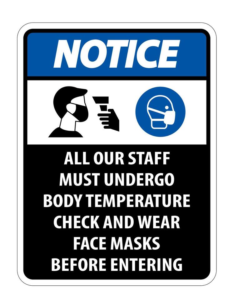 Notice Staff Must Undergo Temperature Check Sign on white background vector