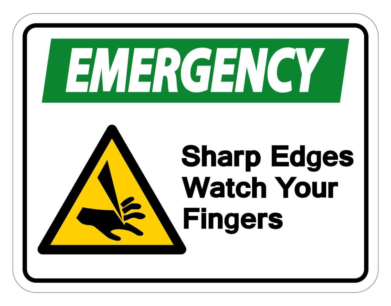 Emergency Sharp Edges Watch Your Fingers Symbol Sign on white background vector