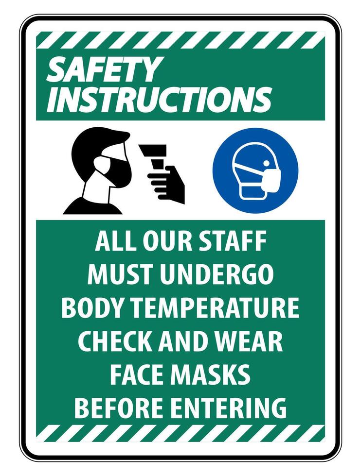 Safety Instructions Staff Must Undergo Temperature Check Sign on white background vector