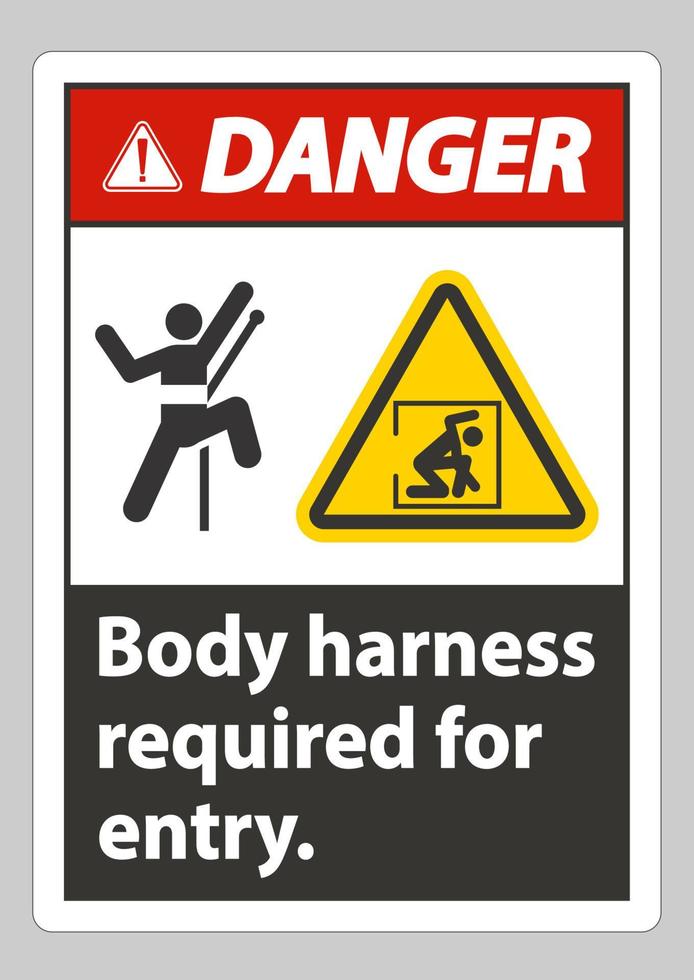 Danger Sign Body Harness Required For Entry vector