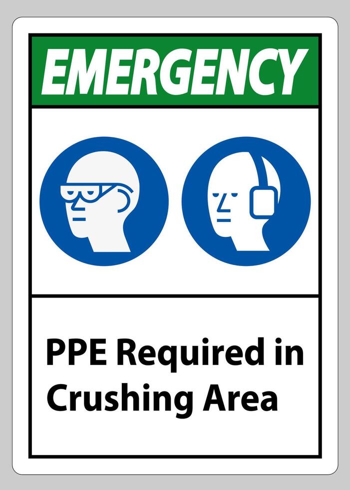 Emergency Sign PPE Required In Crushing Area Isolate on White Background vector