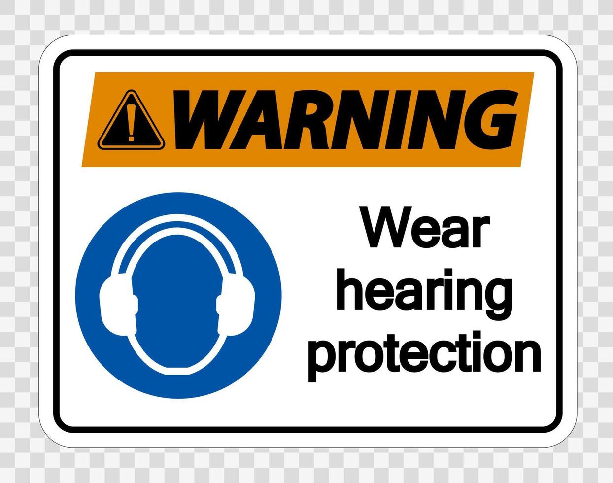Warning Wear hearing protection on transparent background vector