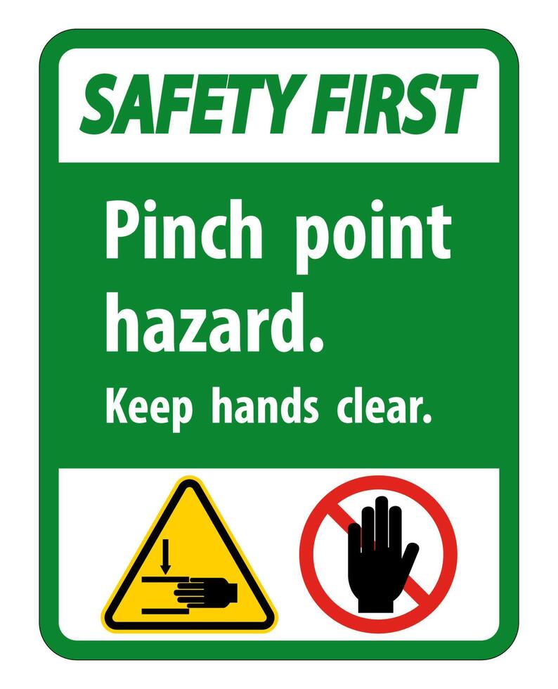 Safety First Pinch Point Hazard,Keep Hands Clear Symbol Sign Isolate on White Background,Vector Illustration vector