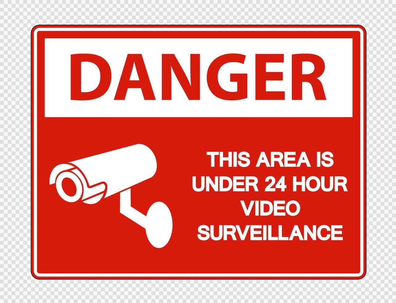 Danger This Area is Under 24 Hour Video Surveillance Sign on transparent background vector