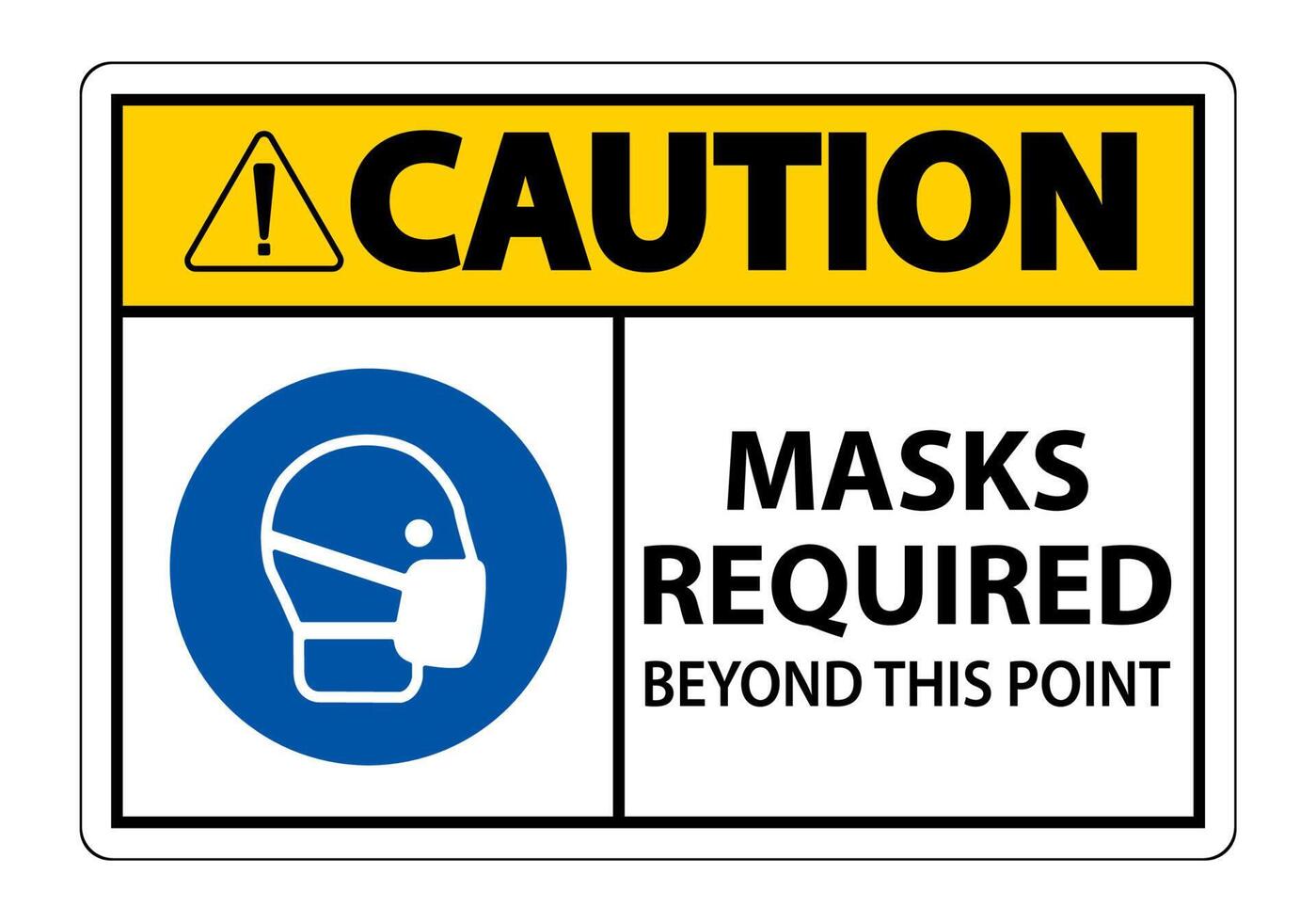 Caution Masks Required Beyond This Point Sign Isolate On White Background,Vector Illustration EPS.10 vector