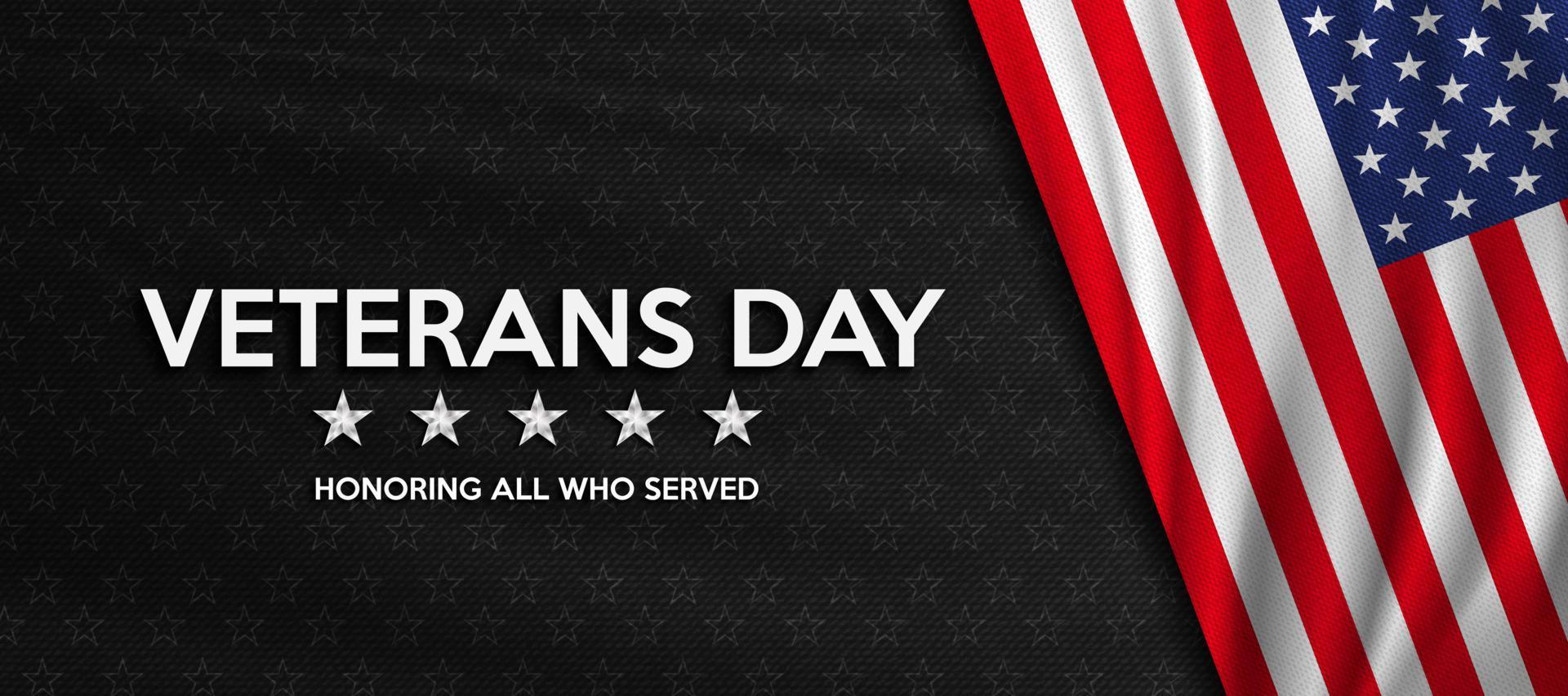 Día de los Veteranos. Honrando a todos que sirvieron. cartel de la bandera de estados unidos. bandera americana y texto en negro con fondo de estrellas para el día de los veteranos. vector