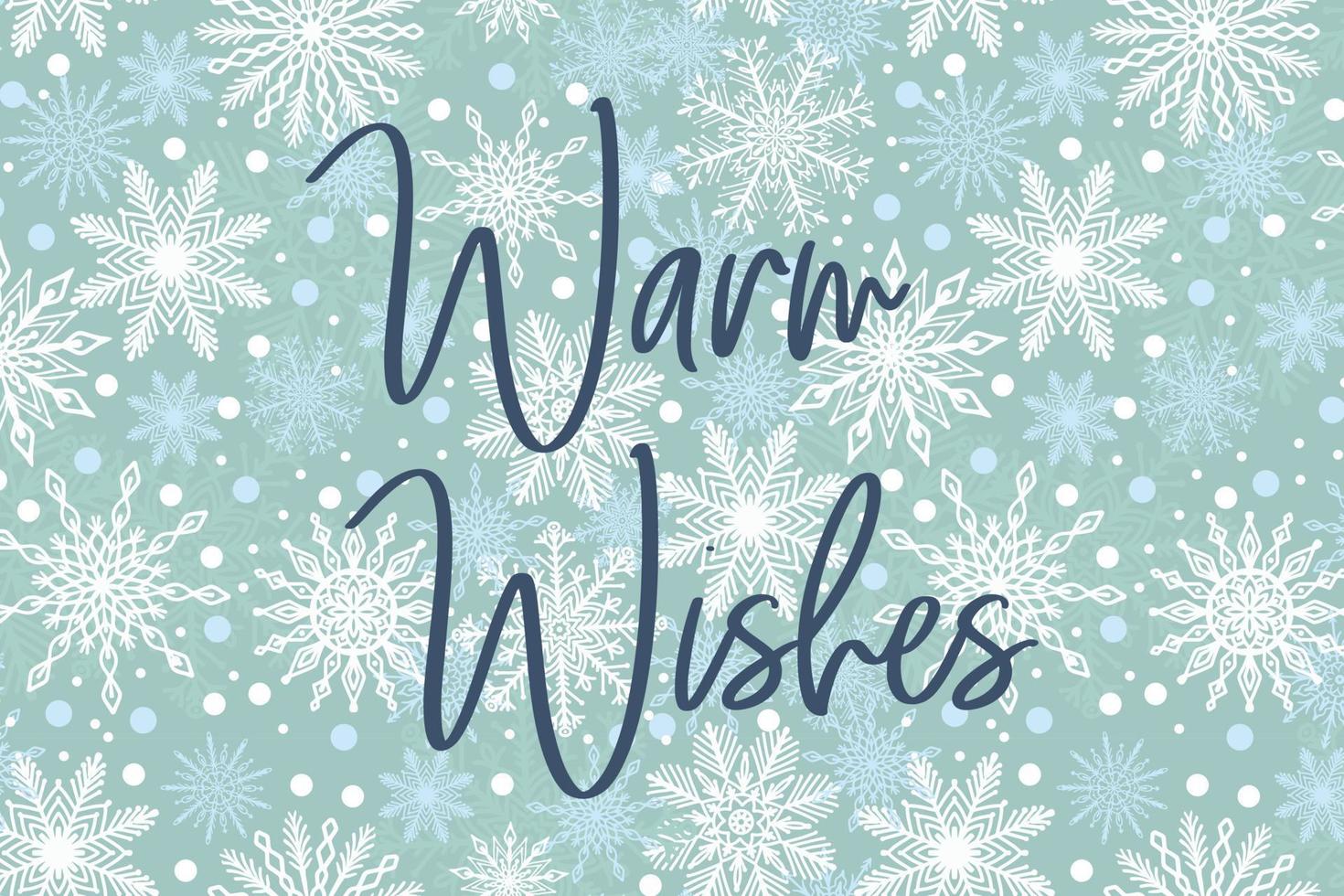 Elegant Christmas greeting card. Warm Wishes for New Year, template with hand drawn snowflake background. Frosty winter season backdrop vector