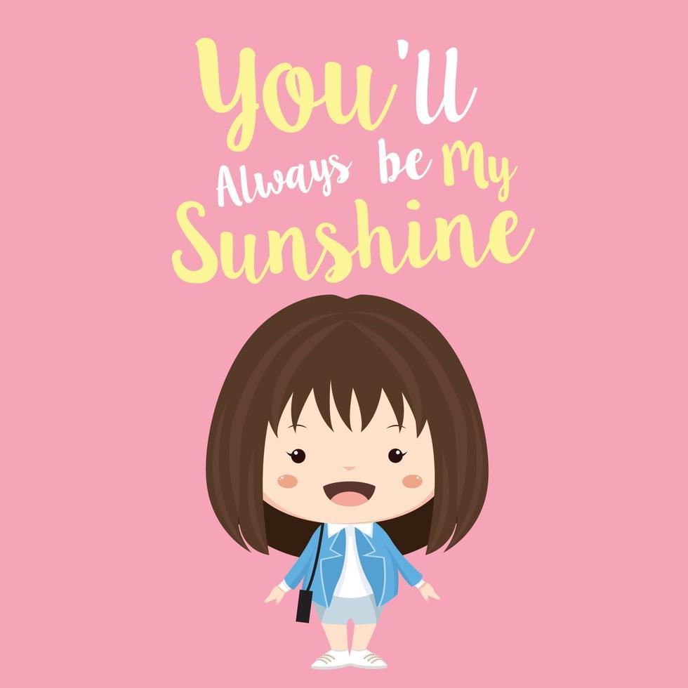 Girl You'll Always Be My Sunshine vector