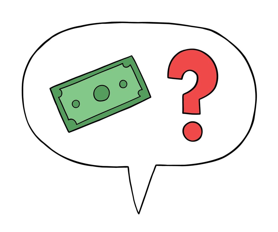 Cartoon speech bubble, money and question mark, vector illustration