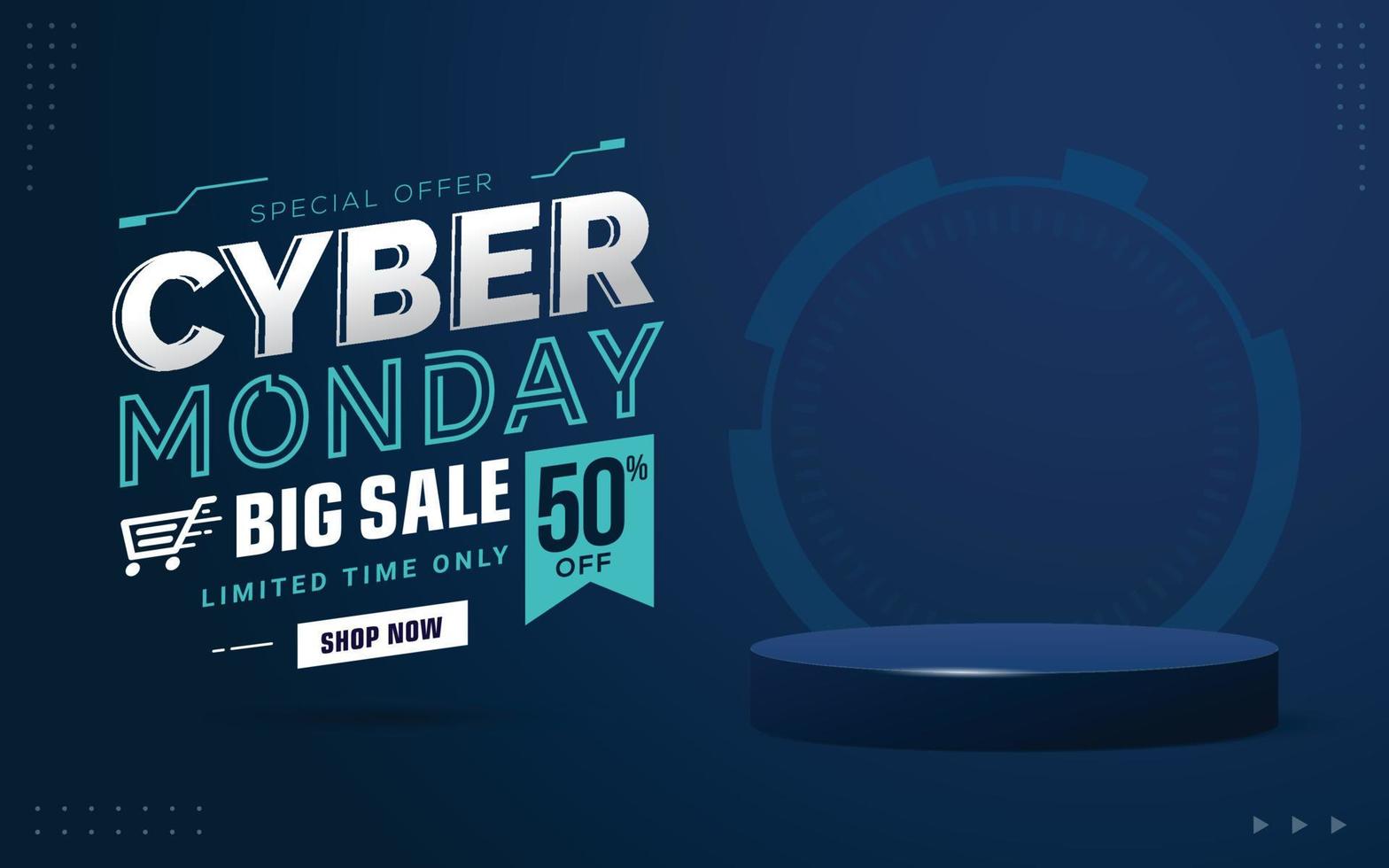 Cyber Monday sale banner template for business promotion vector illustration with blank product podium scene