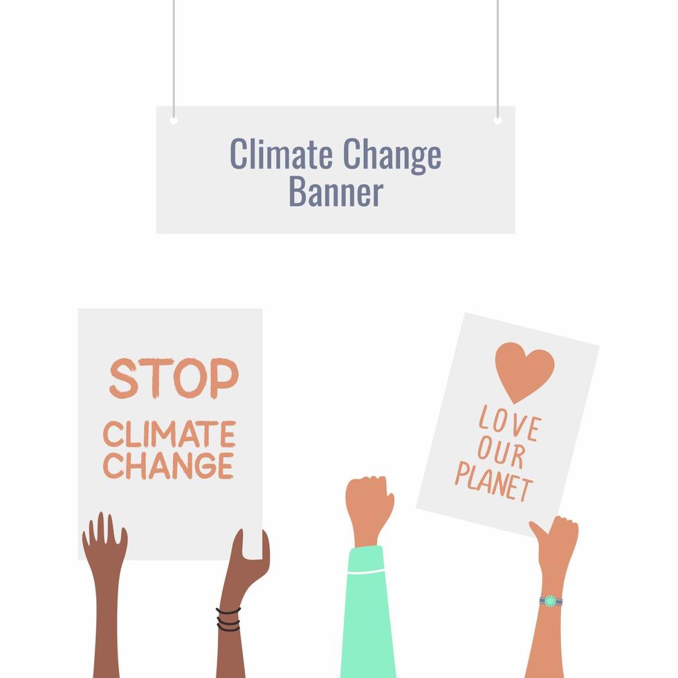 Climate change banner. Demonstrating concept, against climate change. vector