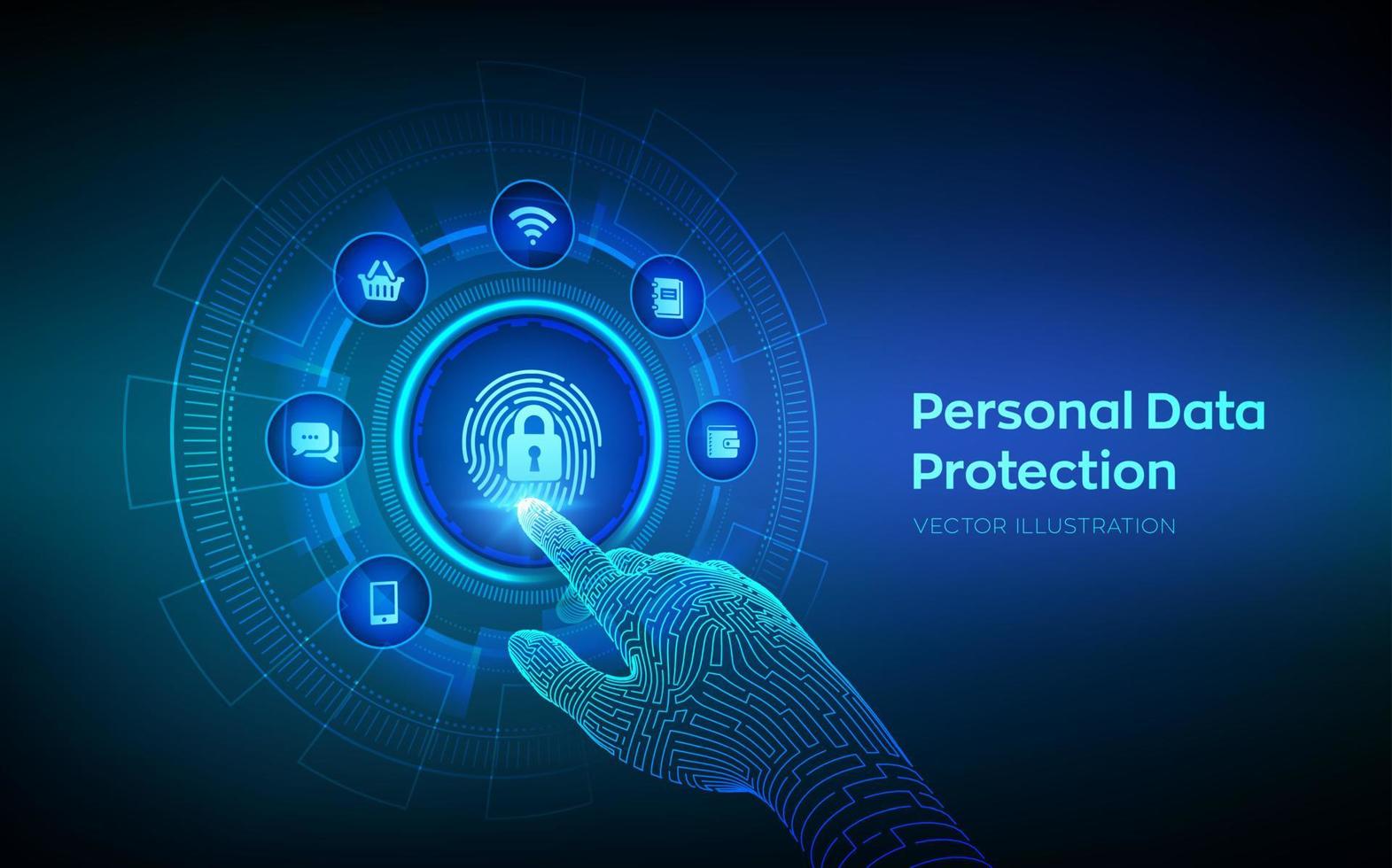 Personal Data protection business concept on virtual screen. Cyber Security. Fingerprint with padlock icon. Private secure and safety. Robotic hand touching digital interface. Vector illustration.