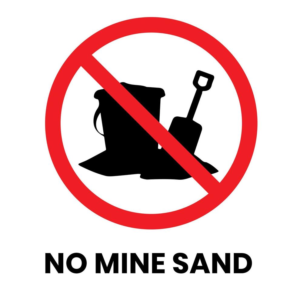 No Mine Sand Sign Sticker with text inscription on isolated background vector