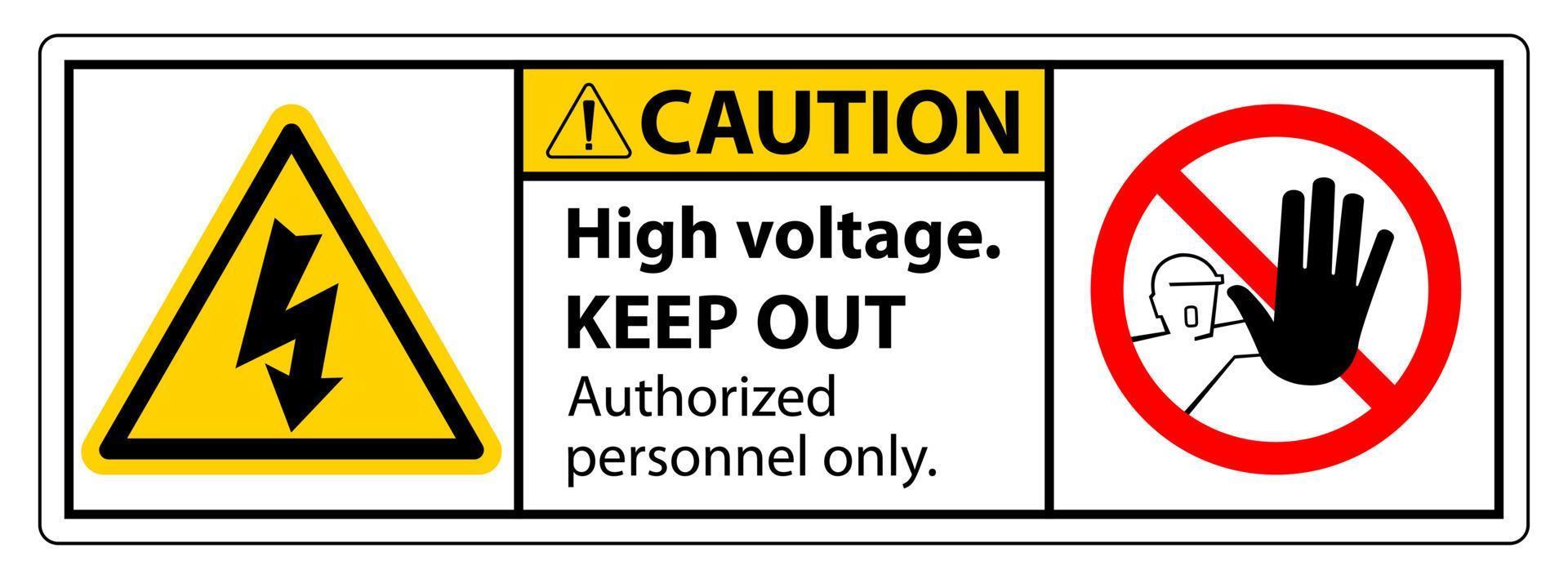 Caution High Voltage Keep Out Sign Isolate On White Background,Vector Illustration EPS.10 vector