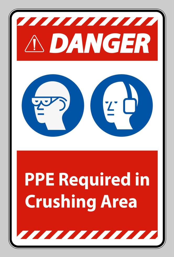 Danger Sign PPE Required In Crushing Area Isolate on White Background vector