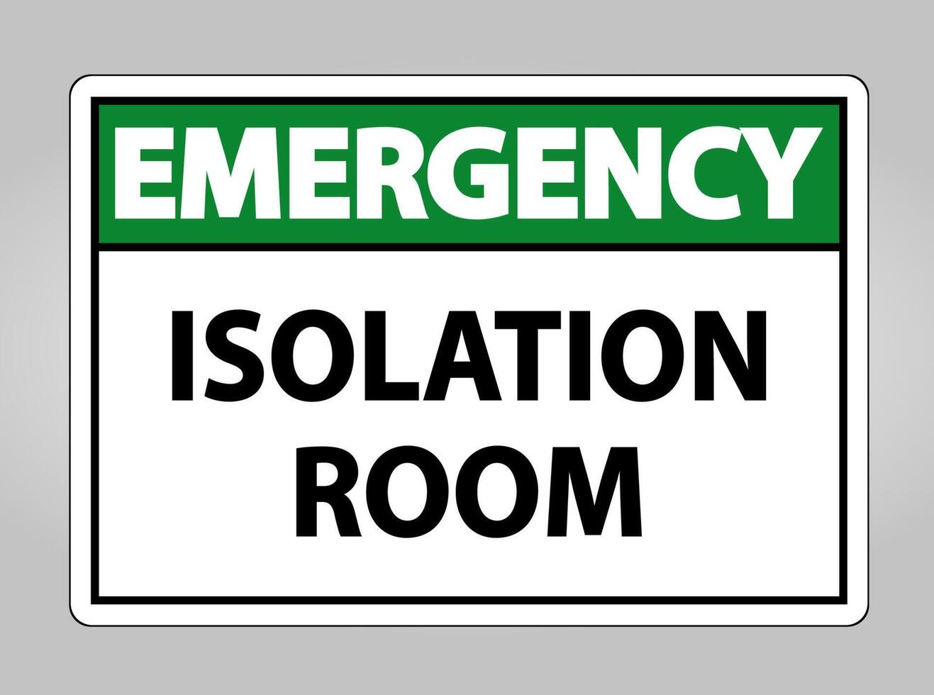 Emergency Isolation room Sign Isolate On White Background,Vector Illustration EPS.10 vector