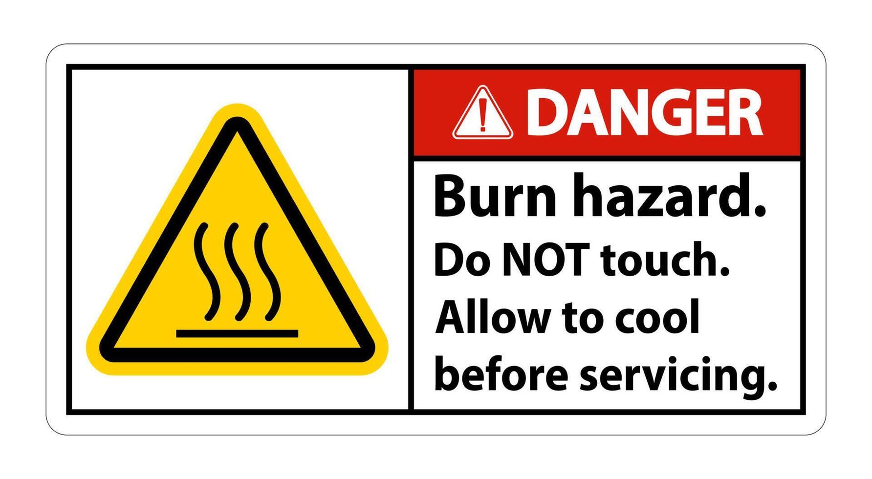 Danger Burn hazard safety,Do not touch label Sign on white background vector