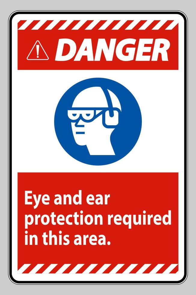 Danger Sign Eye And Ear Protection Required In This Area vector