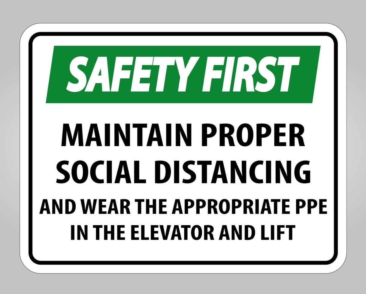 Safety First Maintain Proper Social Distancing Sign Isolate On White Background,Vector Illustration EPS.10 vector