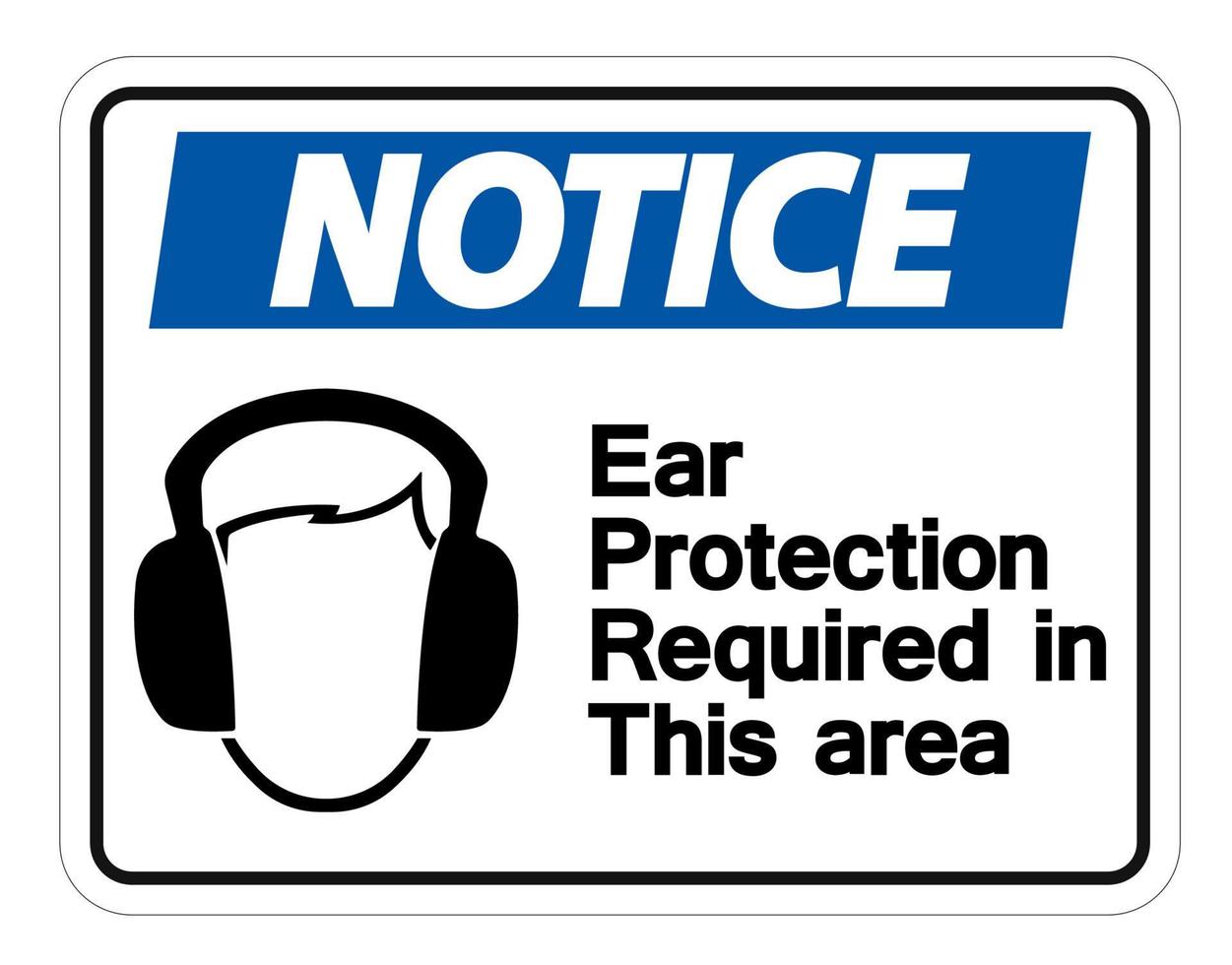 Aviso de protección auditiva requerida en este símbolo de área firmar sobre fondo transparente, ilustración vectorial vector