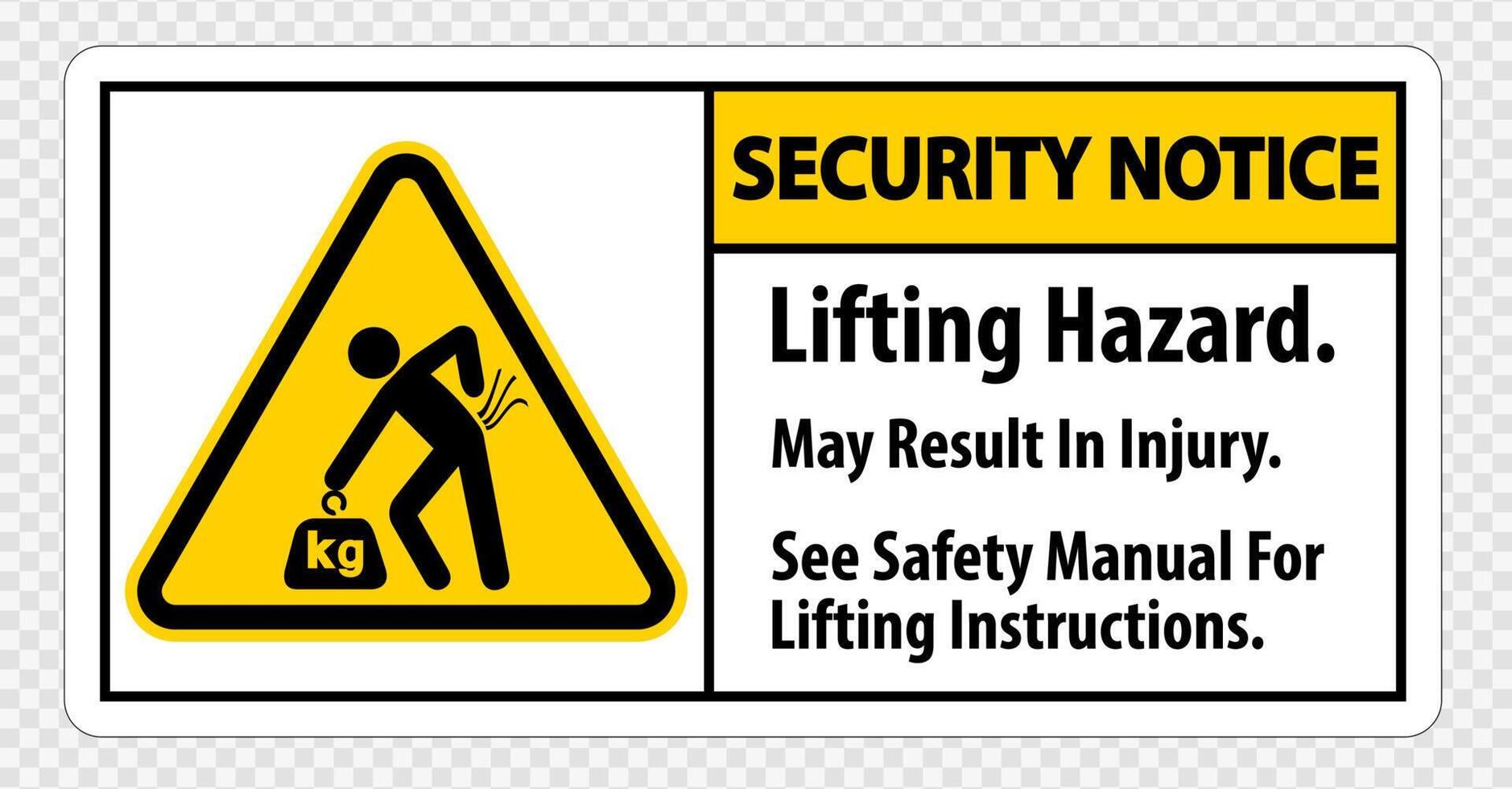 Lifting Hazard,May Result In Injury, See Safety Manual For Lifting Instructions Symbol Sign Isolate on transparent Background,Vector Illustration vector