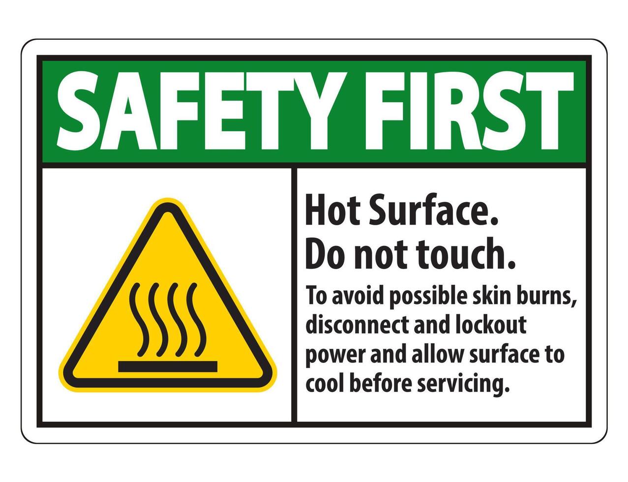 Hot Surface, Do Not Touch, To Avoid Possible Skin Burns, Disconnect And Lockout Power And Allow Surface To Cool Before Servicing Symbol Sign Isolate On White Background,Vector Illustration vector