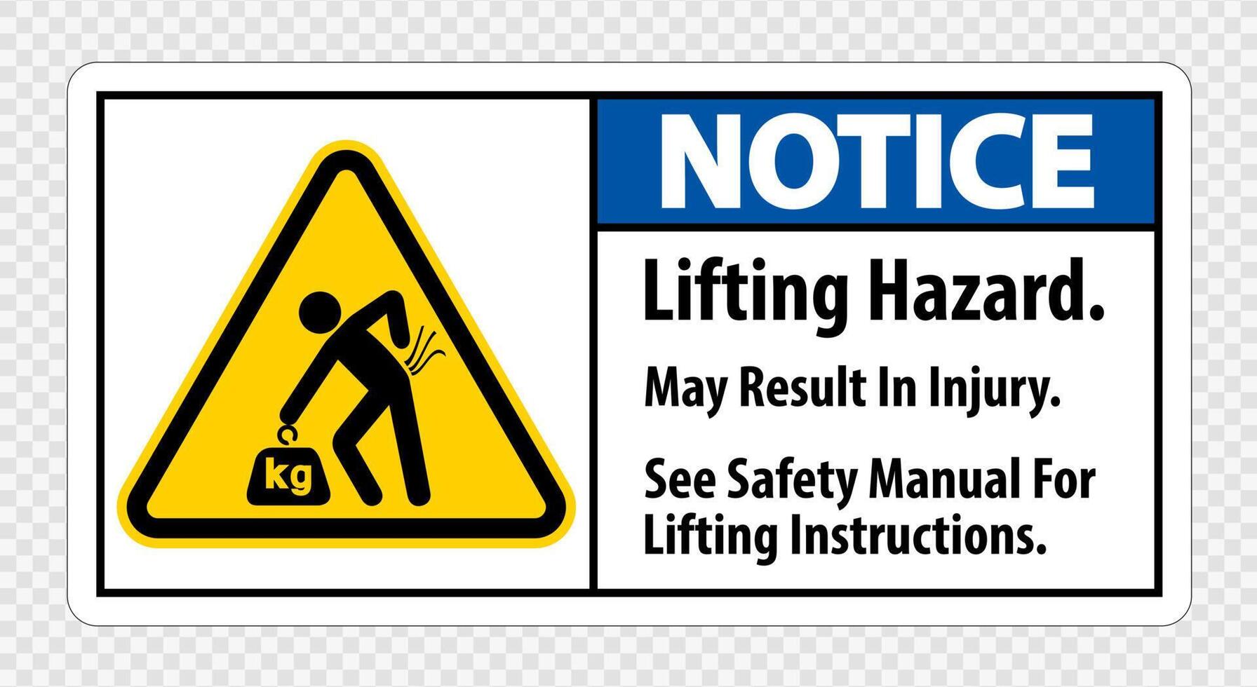 Lifting Hazard,May Result In Injury, See Safety Manual For Lifting Instructions Symbol Sign Isolate on transparent Background,Vector Illustration vector