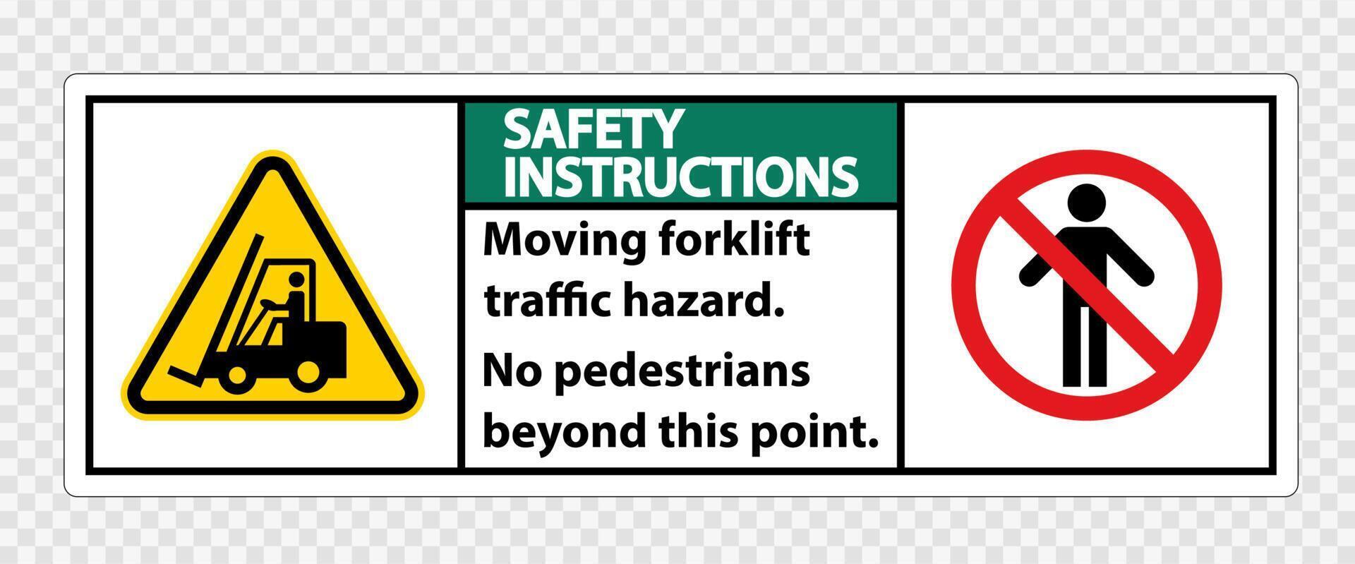 Moving forklift traffic hazard,No pedestrians beyond this point,Symbol Sign Isolate on transparent Background,Vector Illustration vector