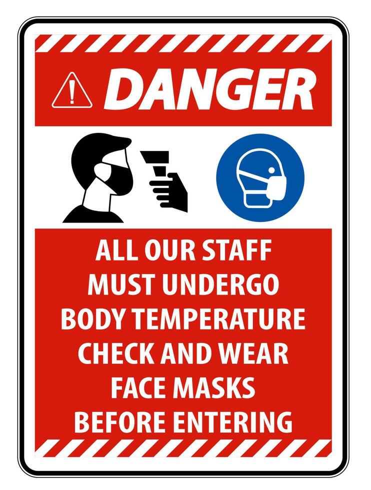 Danger Staff Must Undergo Temperature Check Sign on white background vector