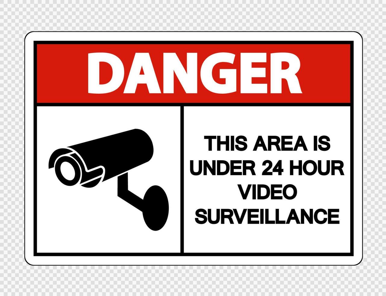 Danger This Area is Under 24 Hour Video Surveillance Sign on transparent background vector