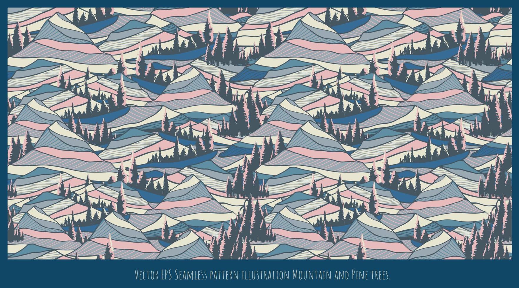 Vector EPS Seamless pattern illustration Mountain and Pine trees