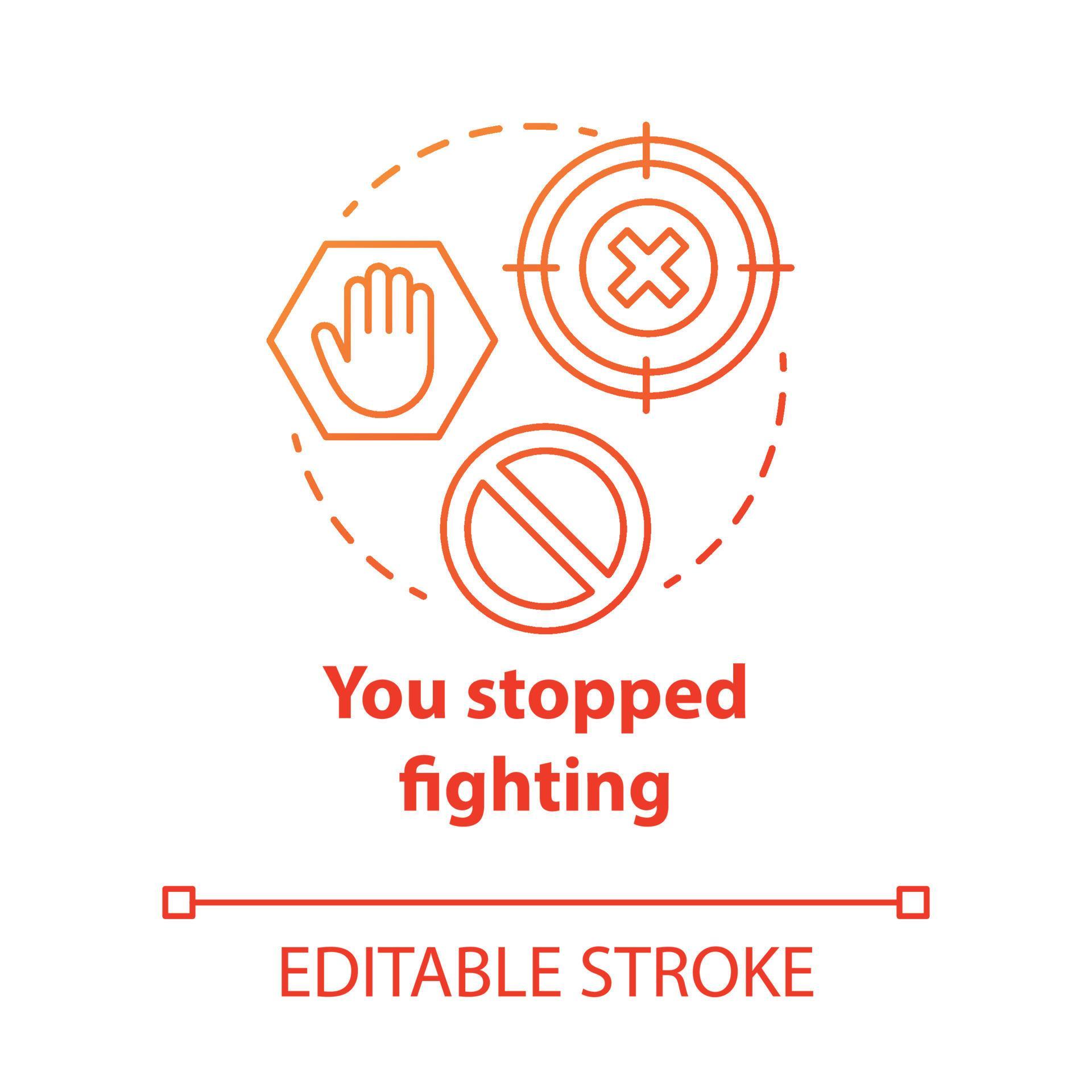 You stopped fighting concept icon. Prohibition of domestic violence ...