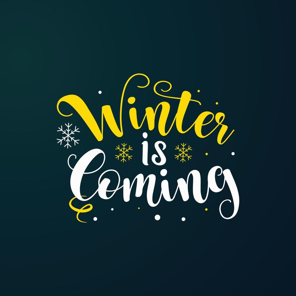 Winter is coming with lettering composition and dark background vector