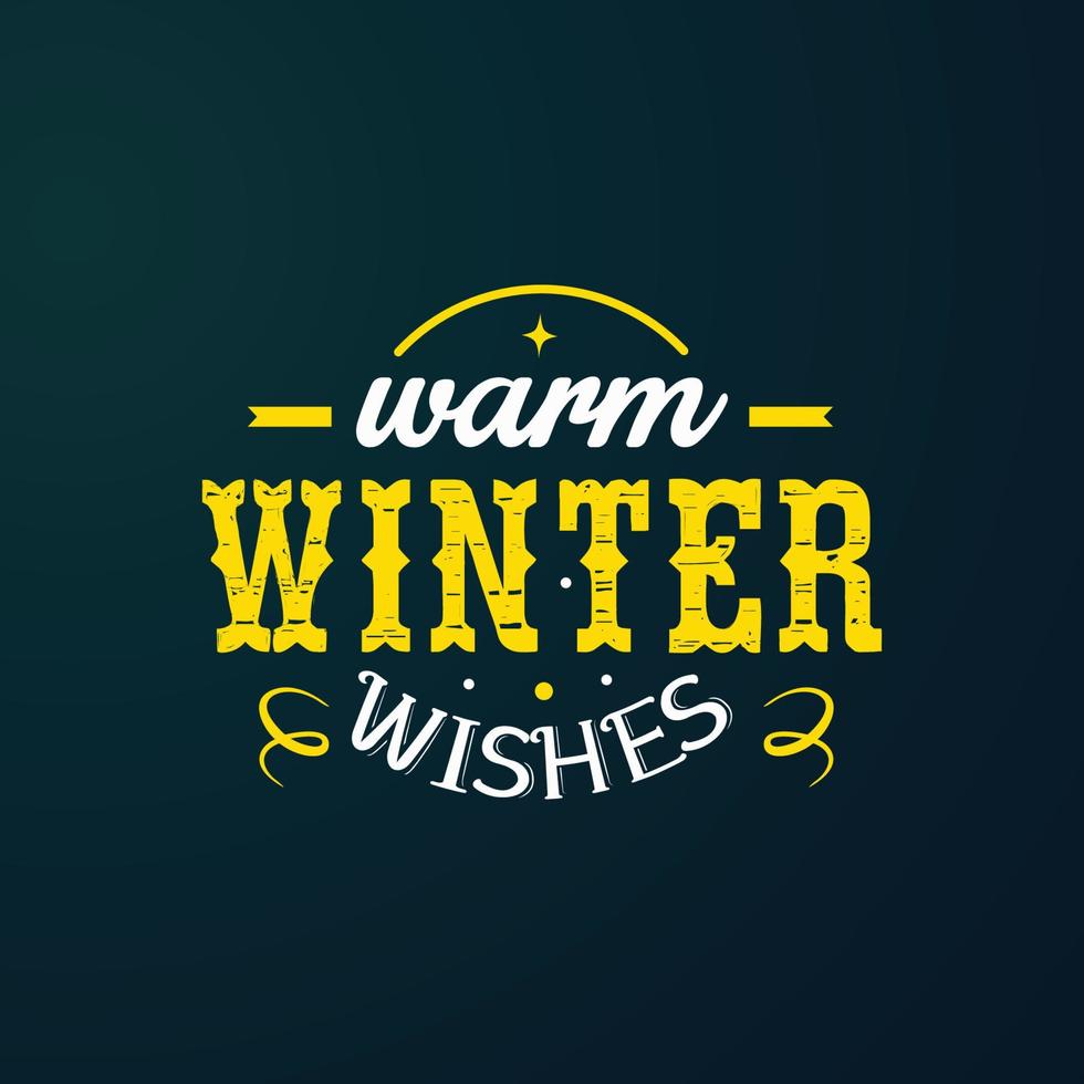 Warm winter wishes with lettering composition and dark background vector