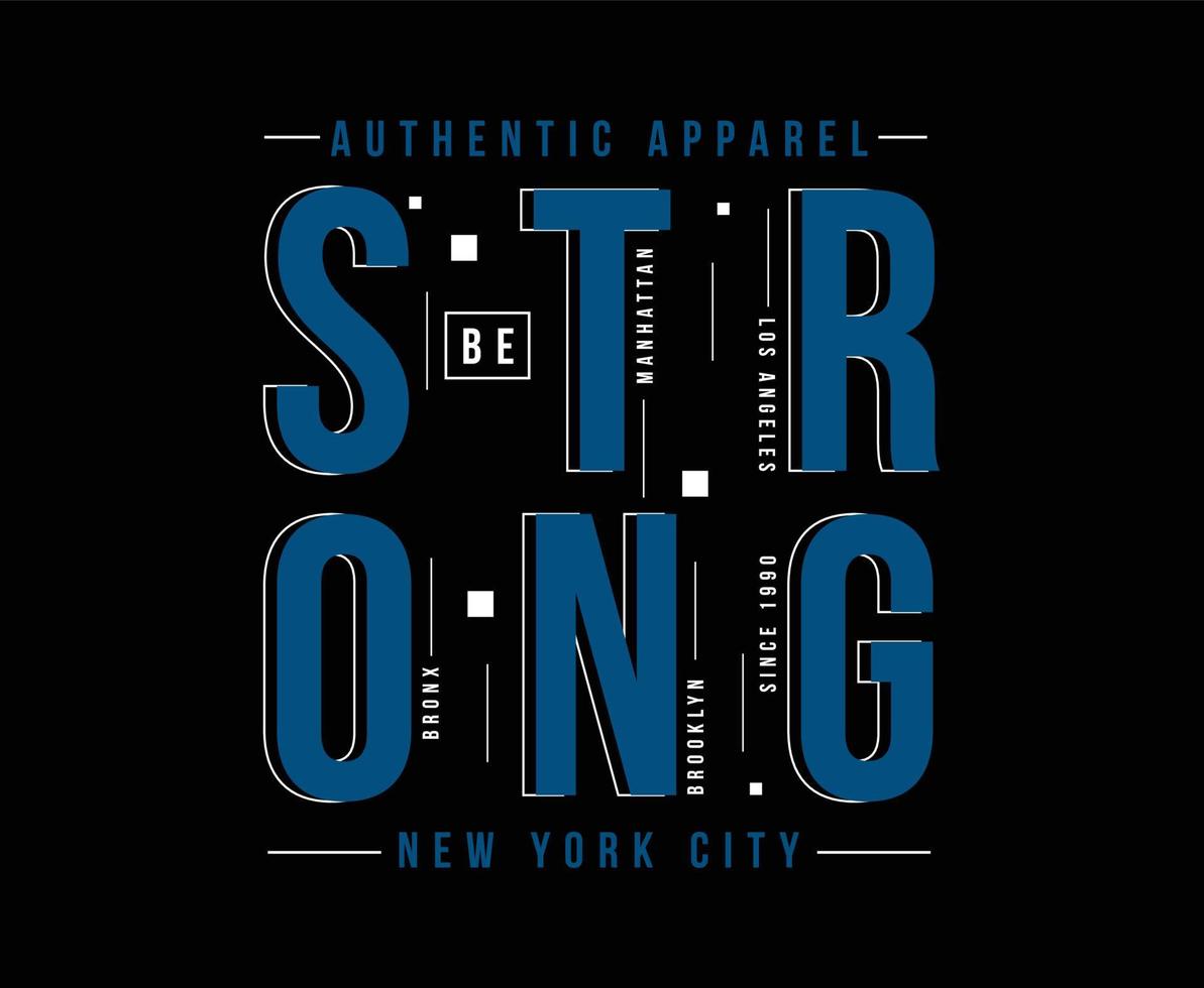 Be Strong Typography Vector T-shirt Design For Print