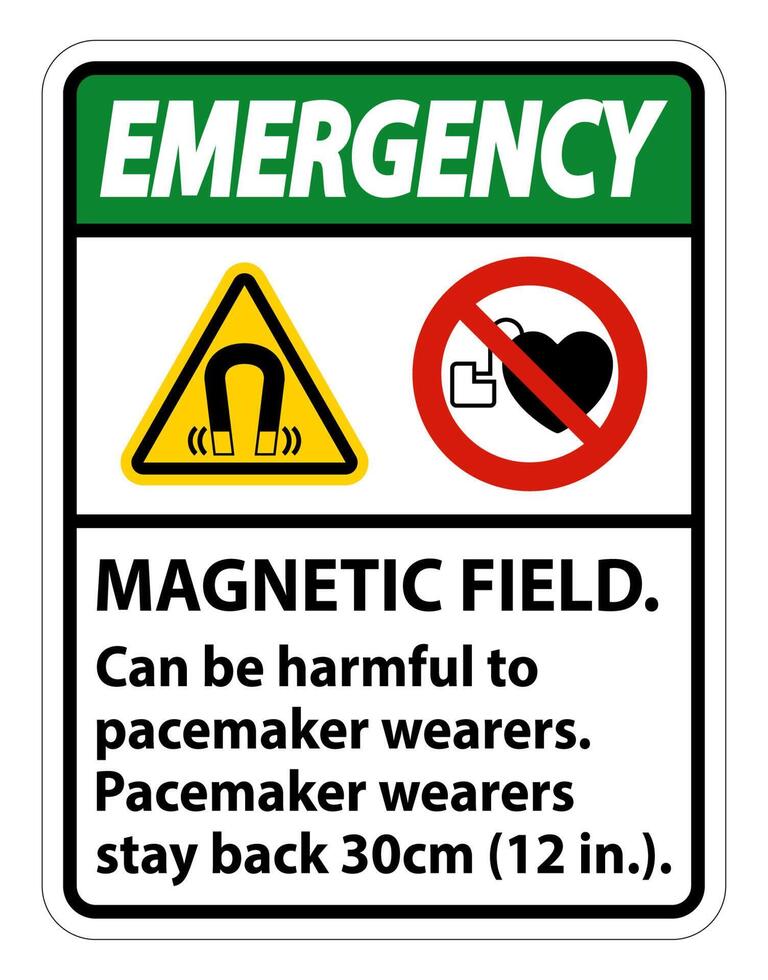 Emergency Magnetic field can be harmful to pacemaker wearers.pacemaker wearers.stay back 30cm vector