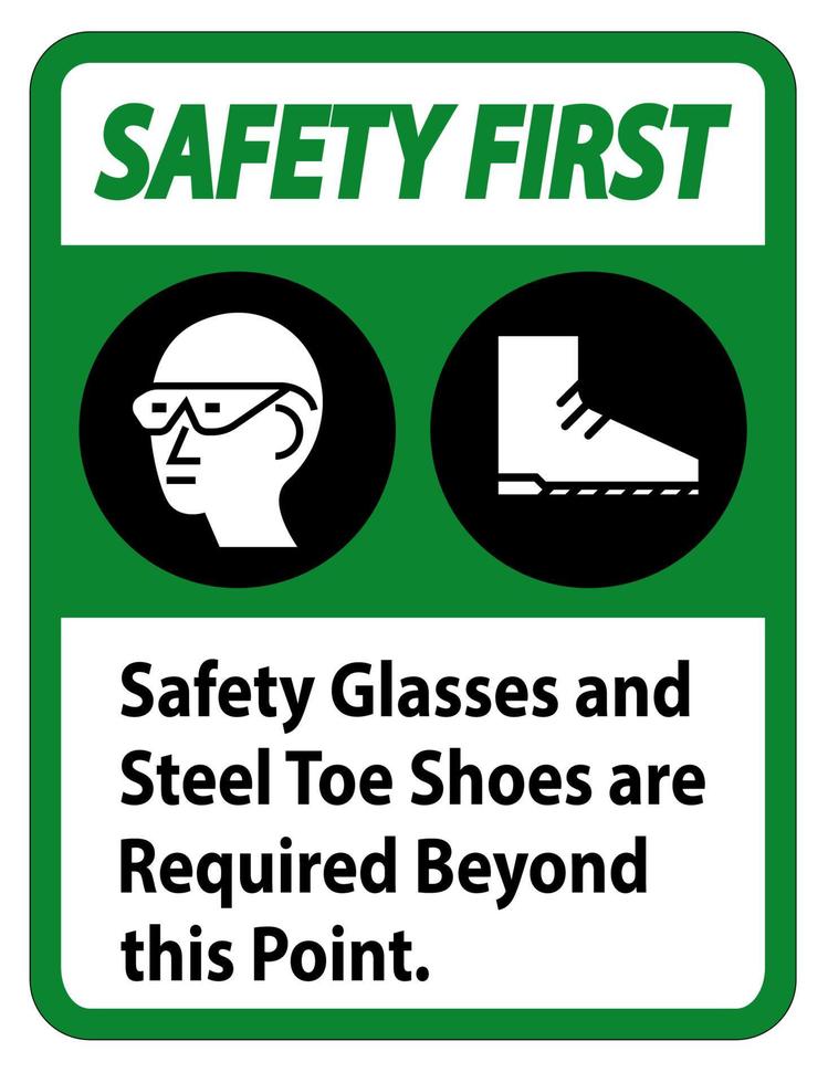 Safety Glasses And Steel Toe Shoes Are Required Beyond This Point vector