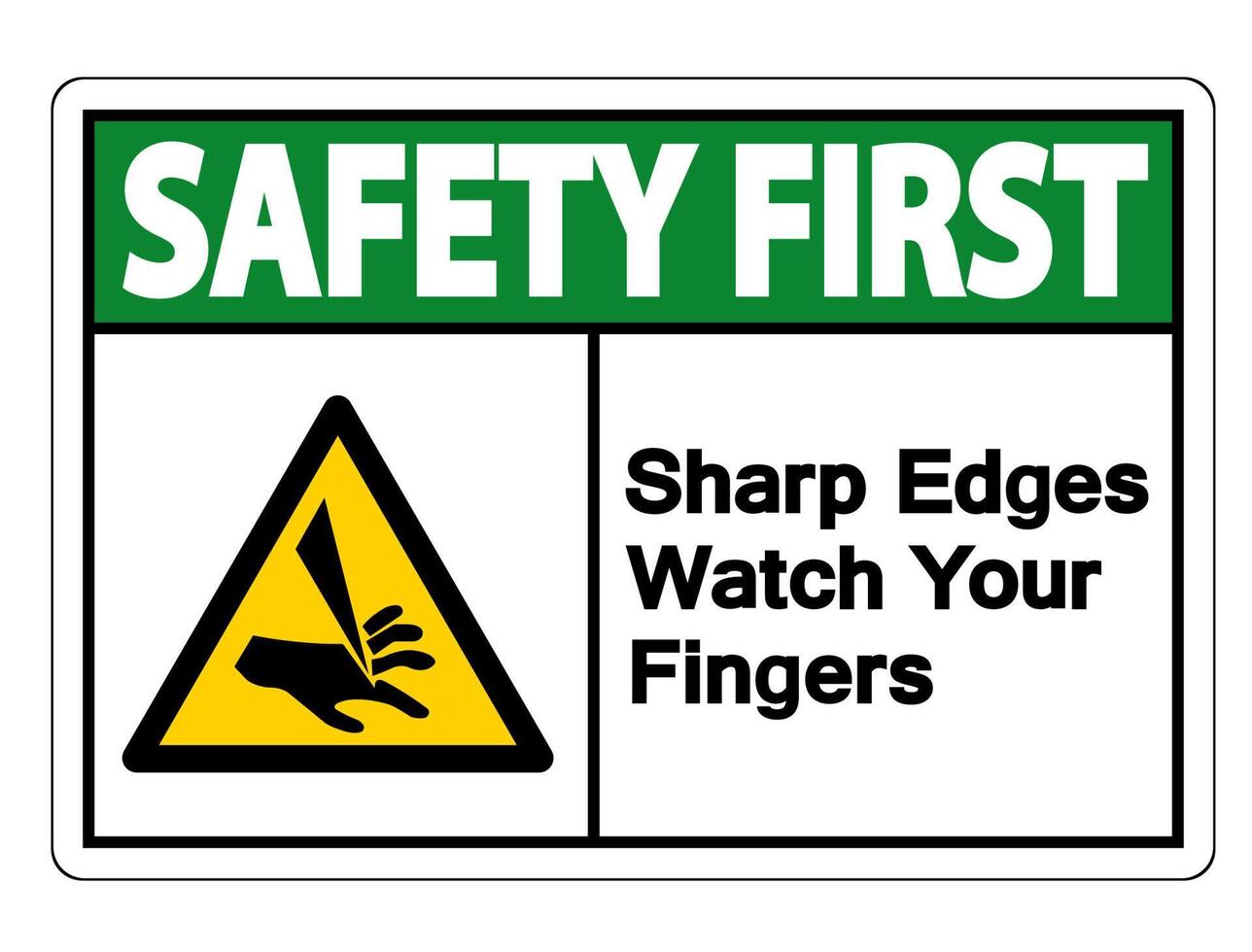 Safety first Sharp Edges Watch Your Fingers Symbol Sign on white background vector