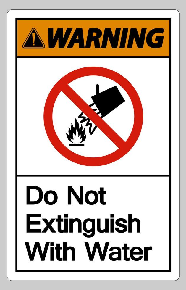 Warning Do Not Extinguish With Water Symbol Sign On White Background vector