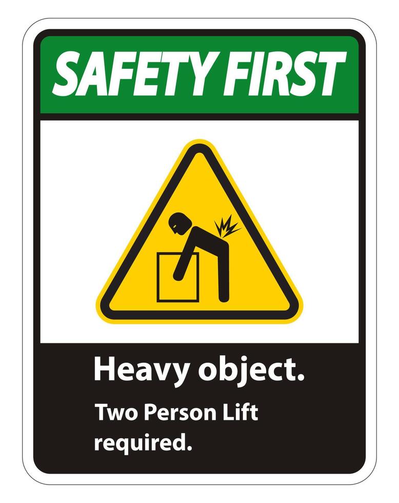 Heavy Object,Two Person Lift Required Sign Isolate On White Background vector