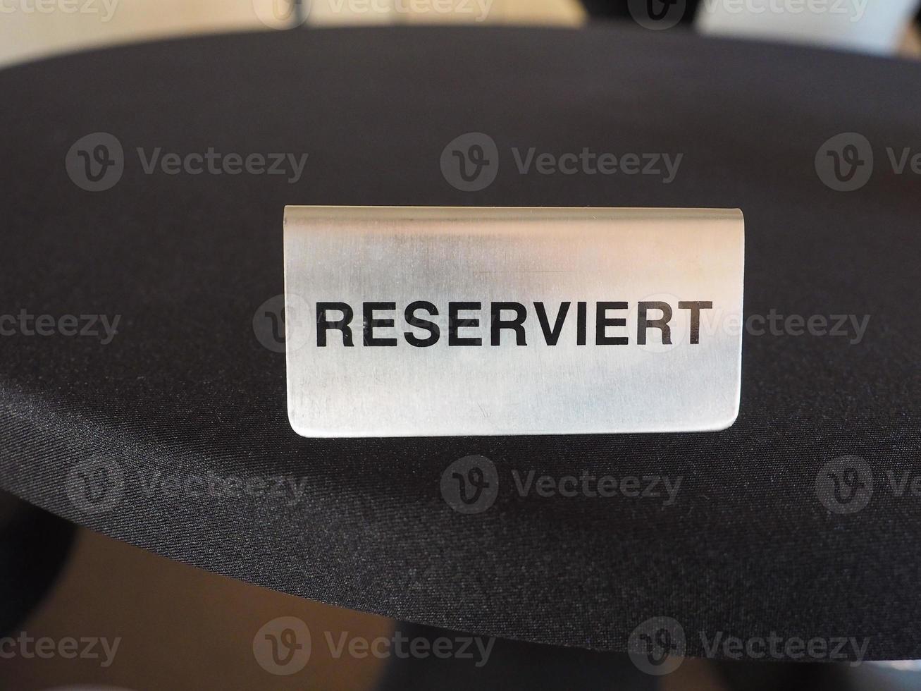 Reserviert reserved table sign photo