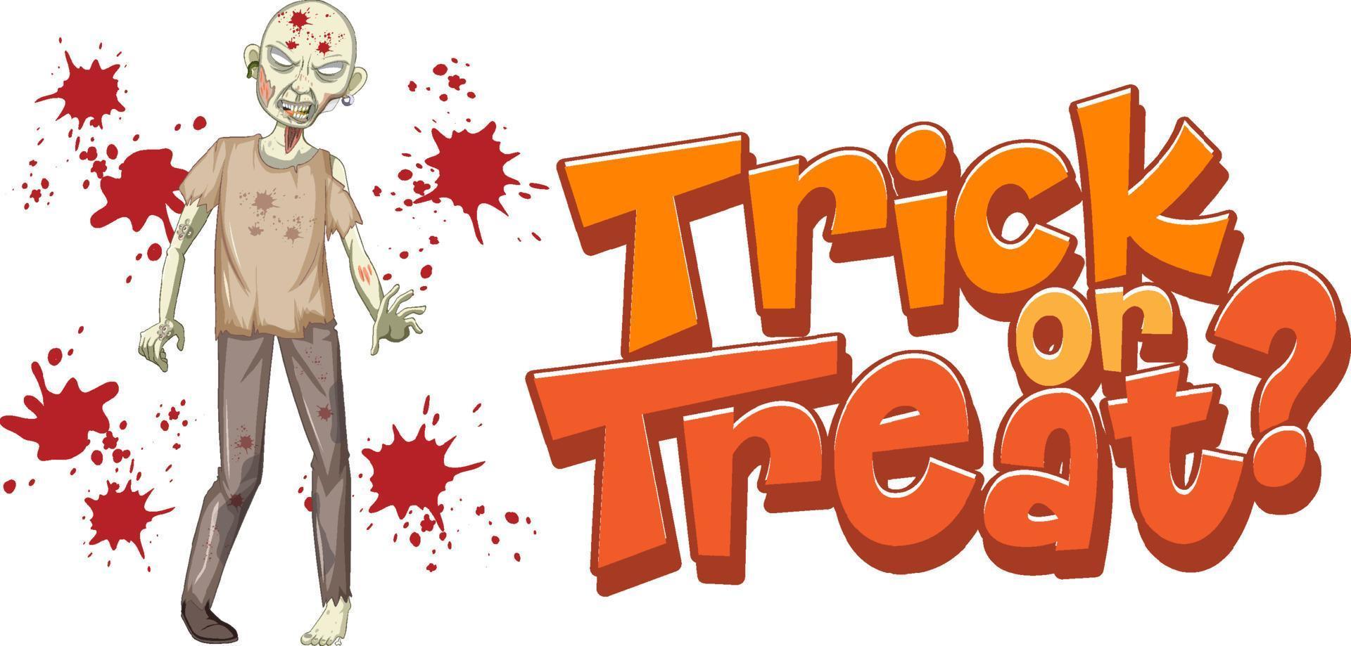 Trick or Treat text design with creepy zombie vector