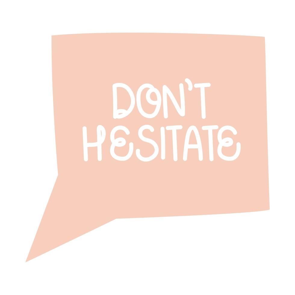 dont hesitate text vector