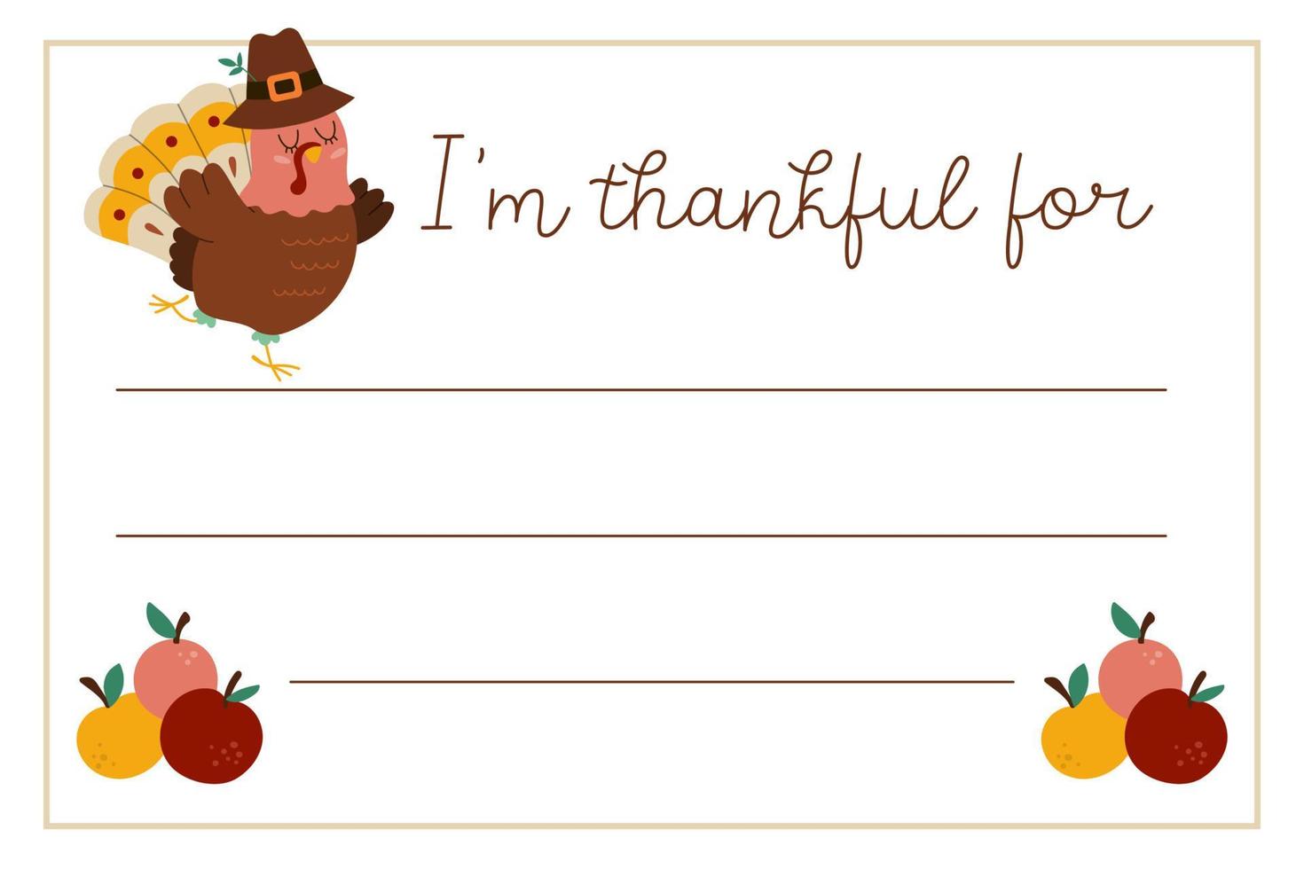 Vector Thanksgiving card. Im thankful for horizontal letter template with cute turkey, owl, hedgehog. Autumn holiday frame designs for kids.