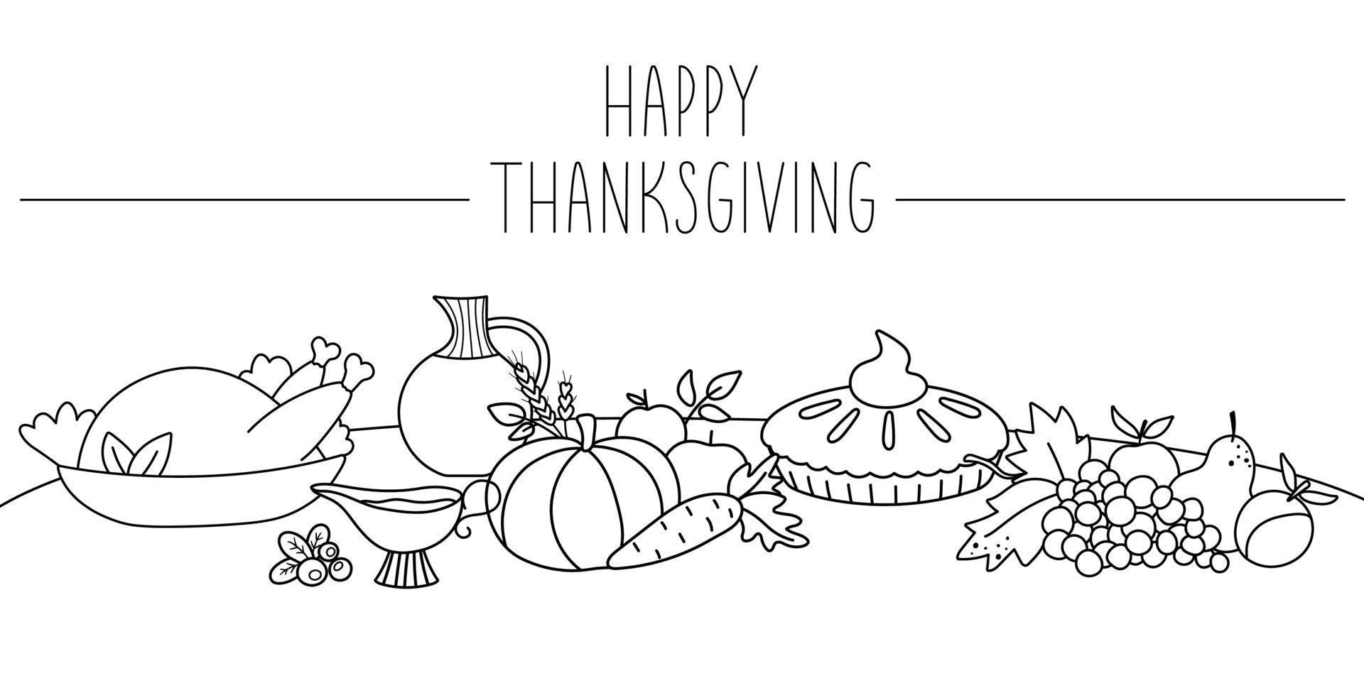 Vector black and white scene with traditional Thanksgiving or Christmas desserts and dishes on a table. Autumn line holiday festive meal illustration. Fall food collection with turkey, pumpkin pie