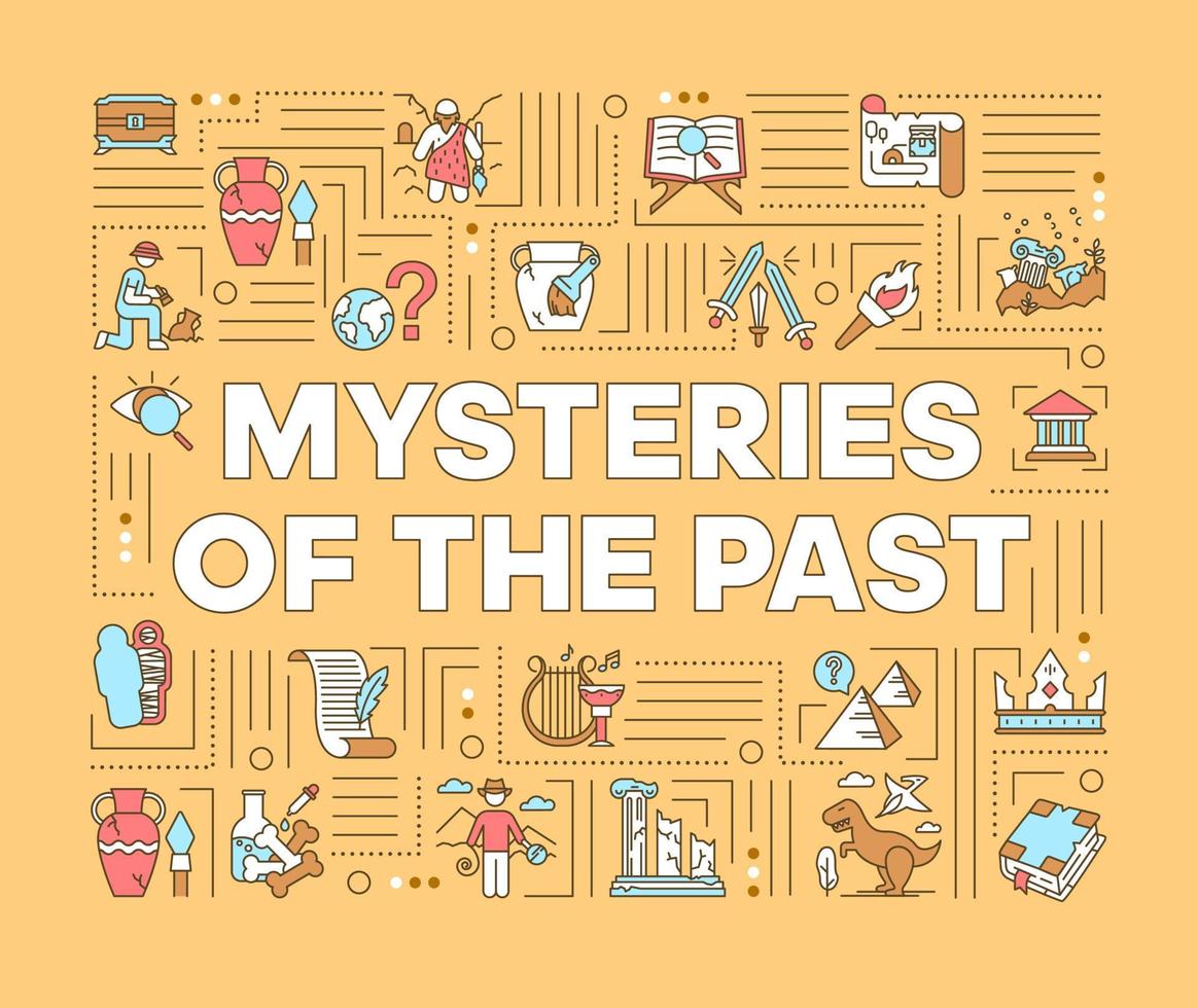 Mysteries of past word concepts banner. Archeological excavation. Historical expedition. Infographics with linear icons on background. Isolated typography. Vector outline illustration