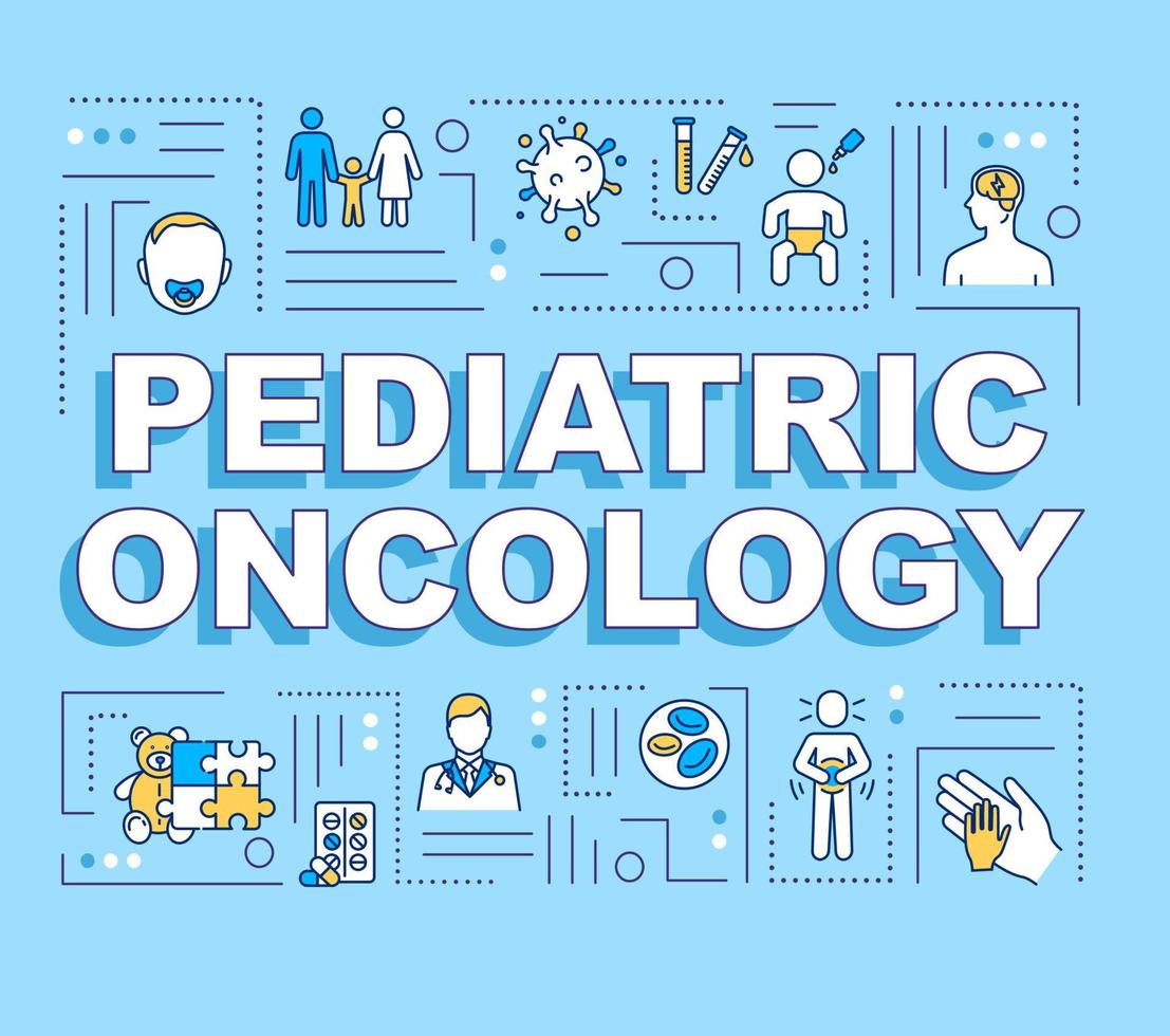 Banner de conceptos de palabra de oncología pediátrica. tratamiento del cáncer infantil. pediatría. infografías con iconos lineales sobre fondo azul. tipografía aislada. Ilustración de color rgb de contorno vectorial vector