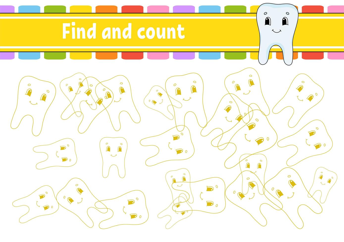 Find and count. Healthy tooth. Education developing worksheet. Activity page. Puzzle game for children. Logical thinking training. Isolated vector illustration. Cartoon character.