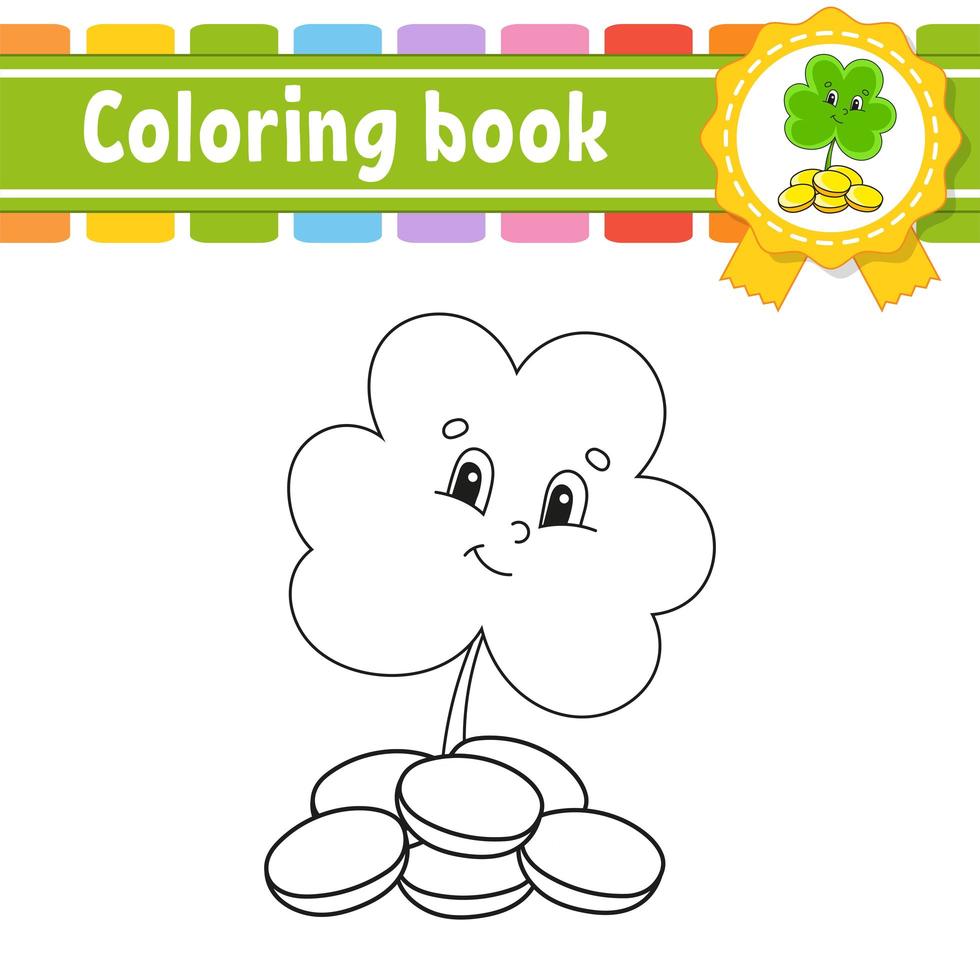 libro para colorear para niños. carácter alegre. trébol con monedas. ilustración vectorial. estilo de dibujos animados lindo. silueta de contorno negro. aislado sobre fondo blanco. S t. día de San Patricio. vector