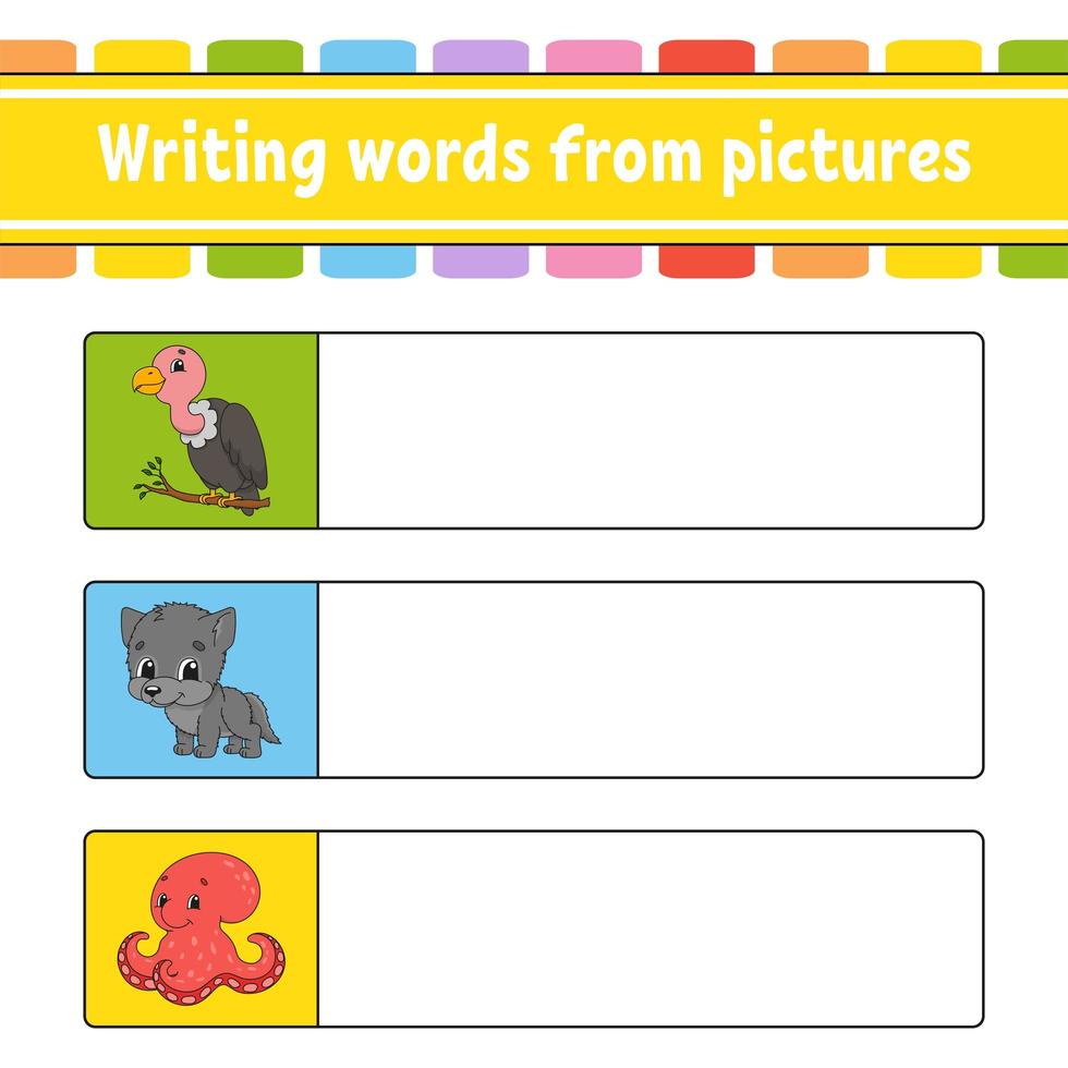 Writing words from pictures. Education developing worksheet. Learning game for kids. Activity page. Puzzle for children. Riddle for preschool. Isolated vector illustration. Cartoon characters.